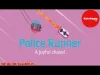 How to play Police Runner (iOS gameplay)