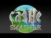 How to play Castle Smasher (iOS gameplay)