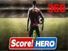 Score! Hero - Level 366