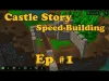 Castle Story - Episode 1