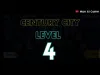 Century City - Level 4 4
