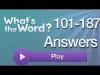 What's the word? - Answers levels 101 187