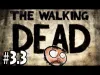 The Walking Dead - Episode 33