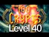 100 Crypts - Level 40
