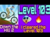 Down the hill - Level 103