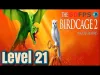 The Birdcage - Level 21