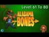 Alabama Bones - Level 61