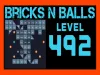 Bricks n Balls - Level 492