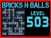 Bricks n Balls - Level 503
