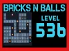 Bricks n Balls - Level 536