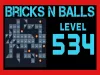 Bricks n Balls - Level 534