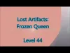 Lost Artifacts: Frozen Queen - Level 44
