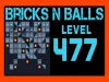 Bricks n Balls - Level 477