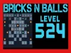 Bricks n Balls - Level 524