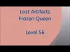 Lost Artifacts: Frozen Queen - Level 56