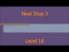 Next Stop 3 - Level 16