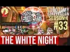 White Night - Level 33
