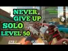 Never Give Up! - Level 50