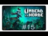 Undead Horde - Level 13