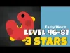 Early Worm - Level 46