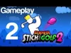 Super Stickman Golf - Part 2