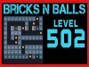 Bricks n Balls - Level 502