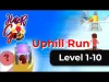Uphill Run - Level 1 10
