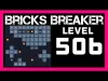 Bricks Breaker Puzzle - Level 506