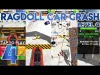 Ragdoll Car Crash - Level 4
