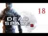 Dead Space™ - Chapter 18