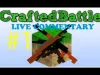 CraftedBattle - Episode 1