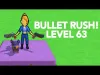 Bullet Rush! - Level 63