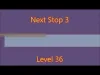 Stop - Level 36