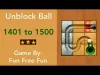 Unblock Ball - Level 1401