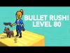 Bullet Rush! - Level 80