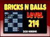 Bricks n Balls - Level 214