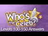 Who's the Celeb? - Levels 100 150