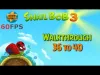 Snail Bob - Level 36