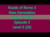 Roads of Rome - Level 3 6