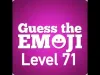Guess the Emoji - Level 71