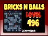 Bricks n Balls - Level 496