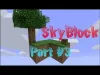 Sky Block - Episode 3