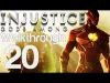 Injustice: Gods Among Us - Part 20