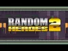 How to play Random Heroes 2 (iOS gameplay)