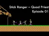 Stick Ranger - Level 1
