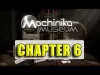 Machinika Museum - Chapter 6