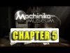 Machinika Museum - Chapter 5