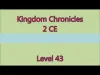 Kingdom Chronicles - Level 43