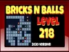 Bricks n Balls - Level 218