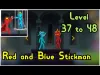 Red & Blue Stickman - Level 37